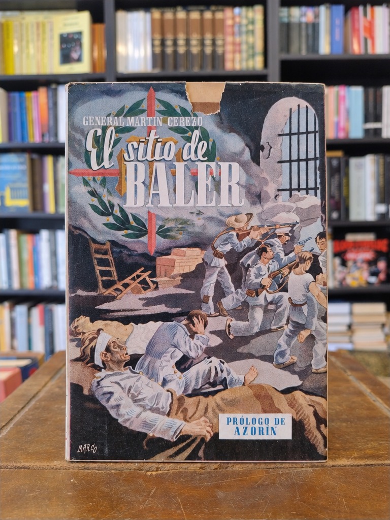 El sitio de Baler - Martín Cerezo