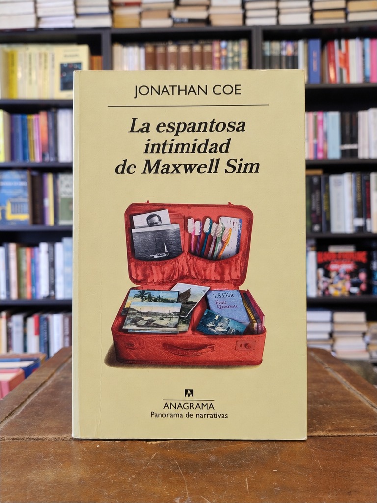 La espantosa intmidad de Maxwell Sim - Jonathan Coe