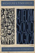 La teoría sociológica - Nicholas Timasheff