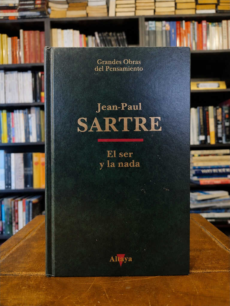 El ser y la nada - Jean-Paul Sartre